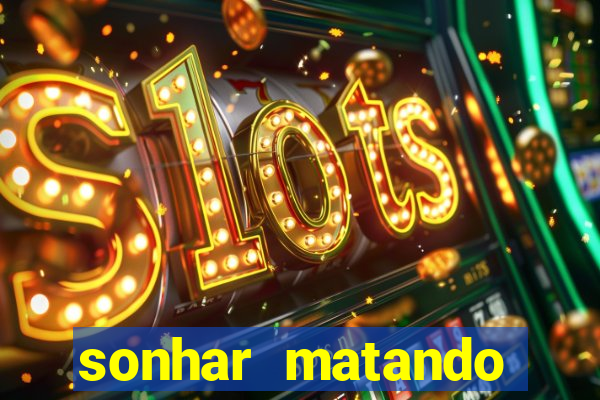 sonhar matando porco jogo do bicho